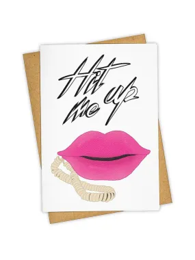 'Hit Me Up' Lips Card