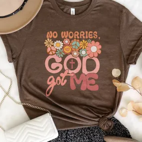 No Worries God Got Me Groovy Tee